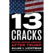 Thirteen Cracks: Repairing American Democracy After Trump