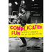 Complicated Fun: The Birth of Minneapolis Punk and Indie Rock, 1974-1984 --- An Oral History