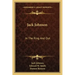 Jack Johnson: In the Ring and Out