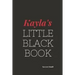 Kayla's Little Black Book: Kayla's Little Black Book