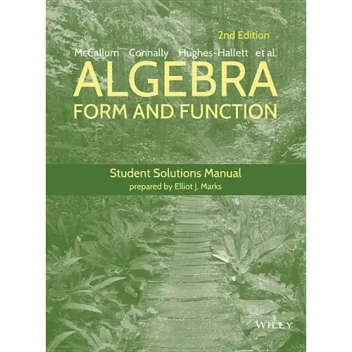 Algebra: Form and Function, 2e Student Solutions Manual