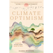 Climate Optimism: Celebrating Systemic Change Around the World (Environmental Sustainability, Doing Good Things, Book for Activists)