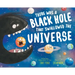 There Was a Black Hole That Swallowed the Universe