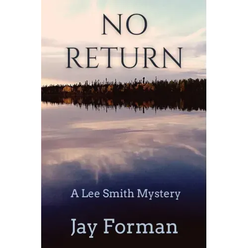 No Return: A Lee Smith Mystery