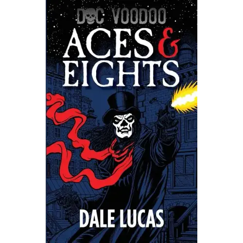 Doc Voodoo: Aces & Eights