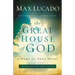The Great House of God