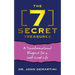The 7 Secret Treasures: A Transformational Blueprint for a Well-Lived Life