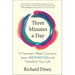 Three Minutes a Day: A Fourteen-Week Course to Learn Meditation and Transform Your Life