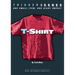 T-Shirt: One Small Item, One Giant Impact
