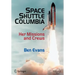 Space Shuttle Columbia: Her Missions and Crews