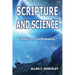 Scripture and Science: Conflict or Confirmation?