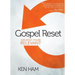 Gospel Reset: Salvation Made Relevant