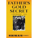 Father's Gold Secret: 父親的黃金秘密 - 1949