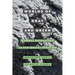 Worlds of Gray and Green: Mineral Extraction as Ecological Practice Volume 11