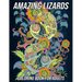 Amazing Lizards Coloring Book for Adults: Reptiles and Amphibians Coloring Book with Fun, Easy and Relaxing Designs of Snakes, Chameleons, Frogs, Turt