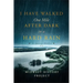 I Have Walked One Mile After Dark in a Hard Rain