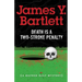 Death is a Two-Stroke Penalty