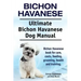 Bichon Havanese. Ultimate Bichon Havanese Dog Manual. Bichon Havanese book for care, costs, feeding, grooming, health and training.