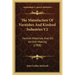 The Manufacture of Varnishes and Kindred Industries V2: Varnish Materials and Oil Varnish Making (1908)