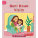 Aunt Dawn Visits