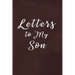 Letters to My Son Book: Write Now Read Later Letters from Mom or Dad - Chalk Texture Red