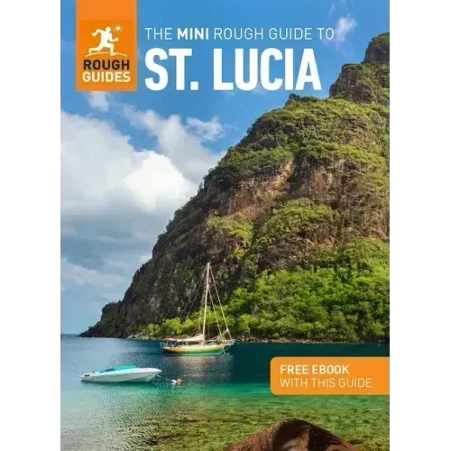 The Mini Rough Guide to St. Lucia (Travel Guide with Ebook)