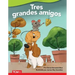 Tres Grandes Amigos