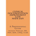 Clinical Documentation Improvement (CDI) MADE EASY: A Professional Guide