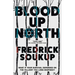 Blood Up North