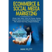 Ecommerce & Social Media Marketing: Ultimate Make Money Online and Business Networking Passive Income Guide (Shopify Dropshipping, Amazon Fba, Faceboo