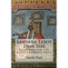 Samsara Tarot Desk Size: Readings for the Reincarnating Soul