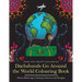 Dachshunds Go Around the World Colouring Book: Fun Dachshund Coloring Book for Adults and Kids 10+ for Relaxation and Stress-Relief