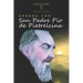 Orando Con San Padre Pio de Pietrelcina: Oraciones Y Novena
