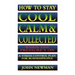 How to Stay Cool, Calm and Collected When the Pressure's on: A Stress-Control Plan for Business People