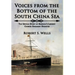 Voices from the Bottom of the South China Sea The Untold Story of America's Largest Chinese Emigrant Disaster