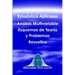Estadística Aplicada Análisis Multivariable - Esquemas de Teoría y Problemas Resueltos