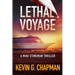 Lethal Voyage: A Mike Stoneman Thriller