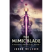 The Mimic Blade