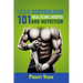 Vegan Bodybuilding 101 - Meal Plans, Recipes and Nutrition: A Guide to Building Muscle, Staying Lean, and Getting Strong the Vegan way (Revised Editio