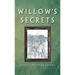 Willow's Secrets