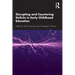 Disrupting and Countering Deficits in Early Childhood Education