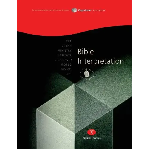 Bible Interpretation, Student Workbook: Capstone Module 5, English