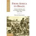 From Africa to Brazil