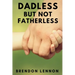 Dadless, but Not Fatherless