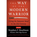 The Way of the Modern Warrior: Living the Samurai Ideal in the 21st Century