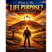 What is My Life Purpose?: A Biblical Workbook