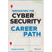 Navigating the Cybersecurity Career Path