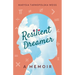 Resilient Dreamer: A Memoir