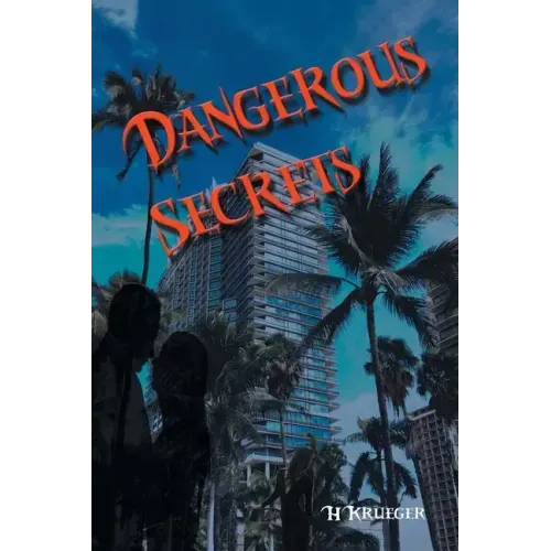 Dangerous Secrets