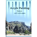 Acrylic Painting Guide: Nature and landscapes